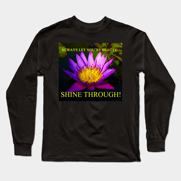 Shine through Long Sleeve T-Shirt by dltphoto